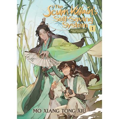 The Scum Villain`s Self-Saving System: Ren Zha Fanpai Zijiu Xitong (Novel) Vol. 1itong