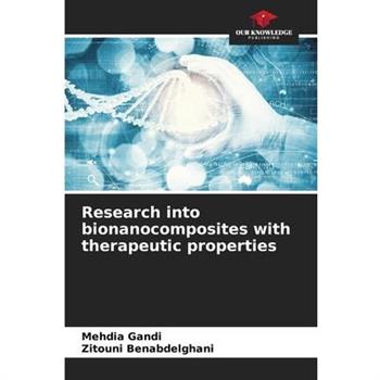 Research into bionanocomposites with therapeutic properties