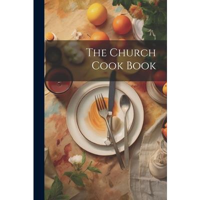 The Church Cook Book