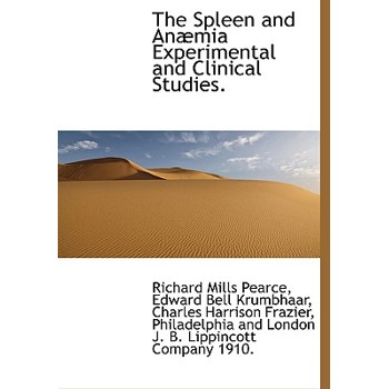 The Spleen and an MIA Experimental and Clinical Studies.