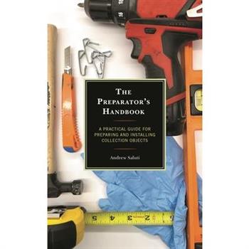 The Preparator’s Handbook