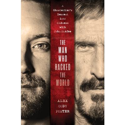 The Man Who Hacked the World