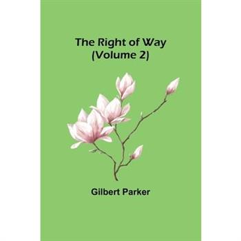The Right of Way (Volume 2)