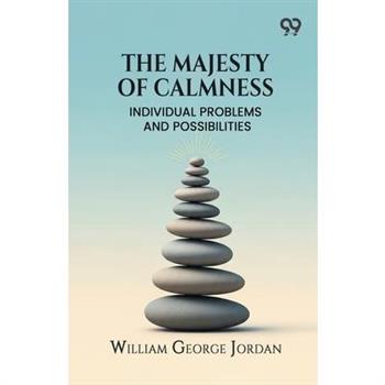 The Majesty Of Calmness