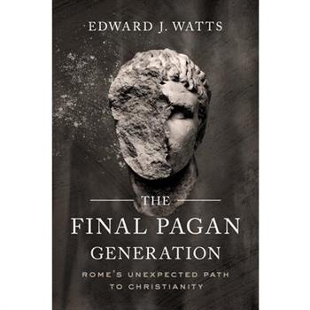 The Final Pagan Generation
