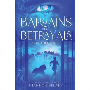 Bargains and Betrayals