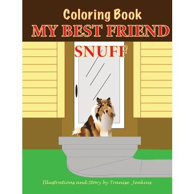My Best Friend Snuff Coloring Book