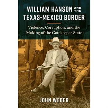 William Hanson and the Texas-Mexico Border