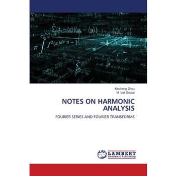 Notes on Harmonic Analysis