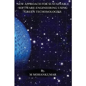 New Approach for Sustainable Software Engineering Using Green Techonologies