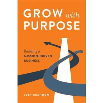 Grow with Purpose