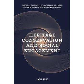 Heritage Conservation and Social Engagement