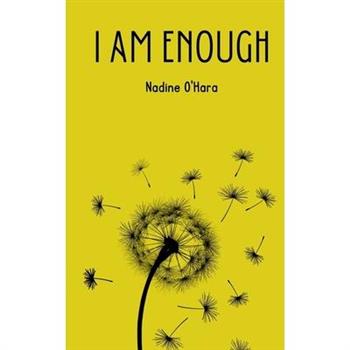I am enough