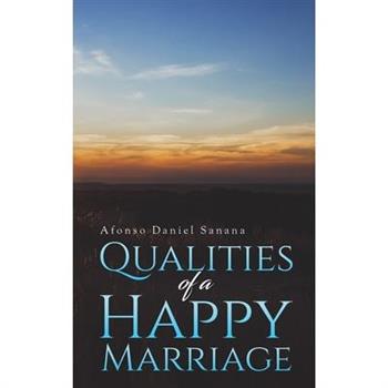 Qualities of a Happy Marriage