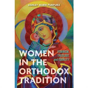 Women in the Orthodox Tradition
