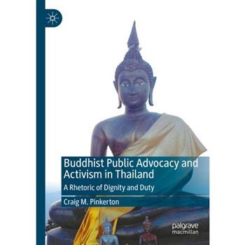Buddhist Public Advocacy and Activism in Thailand