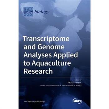 Transcriptome and Genome Analyses Applied to Aquaculture Research