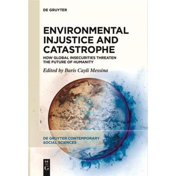 Environmental Injustice and Catastrophe