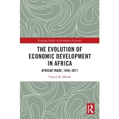The Evolution of Economic Development in Africa