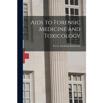 Aids to Forensic Medicine and Toxicology