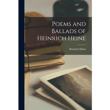 Poems and Ballads of Heinrich Heine