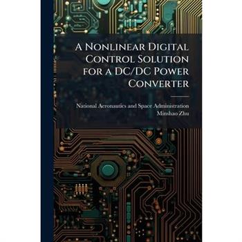 A Nonlinear Digital Control Solution for a DC/DC Power Converter
