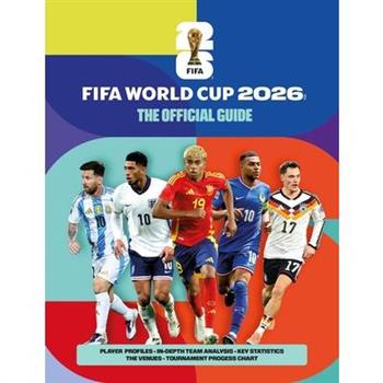 Fifa World Cup 2026: The Official Guide