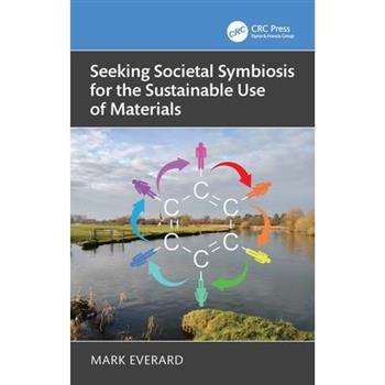 Seeking Societal Symbiosis for the Sustainable Use of Materials