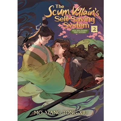 The Scum Villain`s Self-Saving System: Ren Zha Fanpai Zijiu Xitong (Novel) Vol. 2