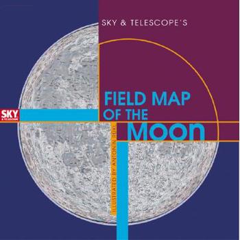 Sky & Telescope’s Field Map of the Moon