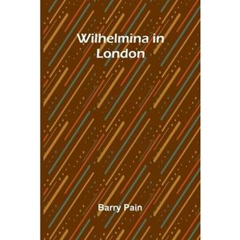 Wilhelmina In London