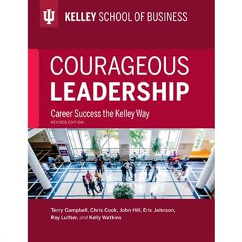 Courageous Leadership, Revised Edition