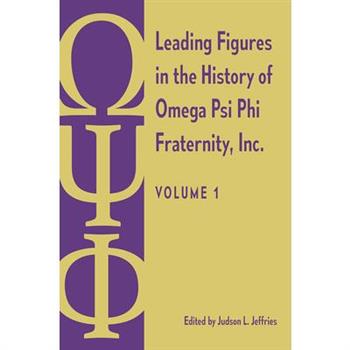 Leading Figures in the History of Omega Psi Phi Fraternity, Inc.