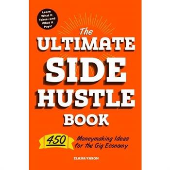 The Ultimate Side Hustle Book