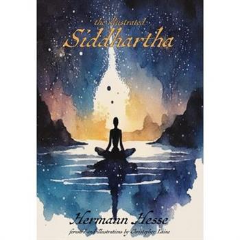 The Illustrated Siddhartha