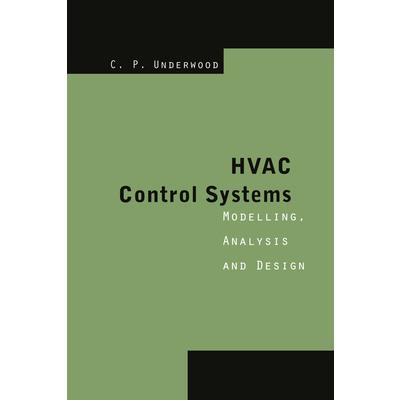 HVAC Control SystemsModelling, Analysis and Design