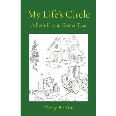 My Life’s CircleA Boy’s Dream Comes True