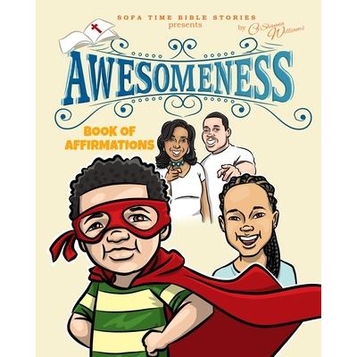 Sofa Time Bible Stories Presents ”Awesomeness”