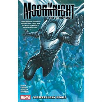 Moon Knight: Fist of Khonshu Vol. 2: Subterranean Jungle