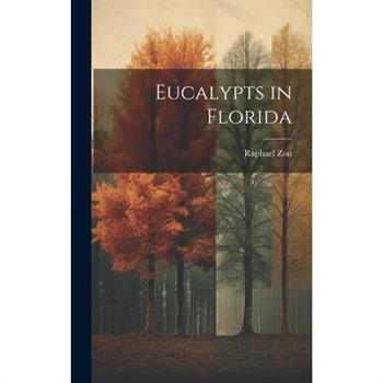 Eucalypts in Florida