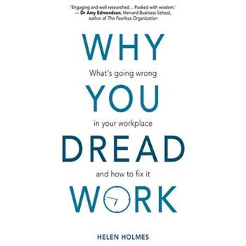 Why You Dread Work