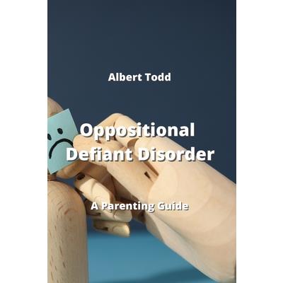 Oppositional Defiant Disorder