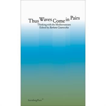 Thus Waves Come in Pairs