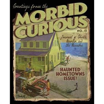 Morbid Curious 11