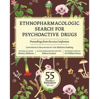 Ethnopharmacologic Search for Psychoactive Drugs