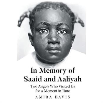 In Memory of Saaid and Aaliyah