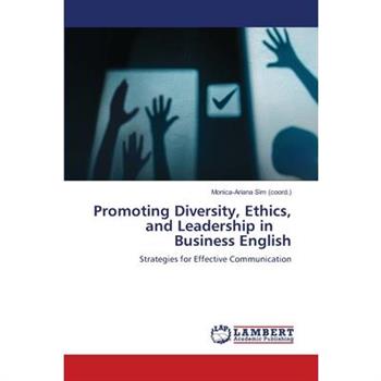 Promoting Diversity, Ethics, and Leadership in Business English