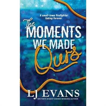 The Moments We Made Ours