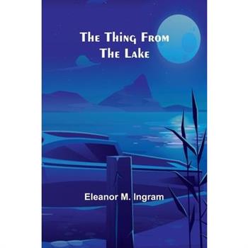 The Thing from the Lake