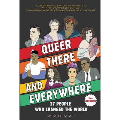 Queer, There, and Everywhere: 2nd Edition